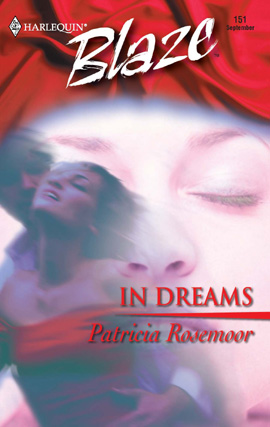 Title details for In Dreams by Patricia Rosemoor - Available